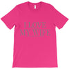 i love my wife T-Shirt