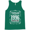 vintage made in 1996 perfectly aged a living legend Tank Top