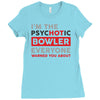 psychotic bowler Ladies Fitted T-Shirt