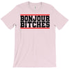 bonjour bitches T-Shirt