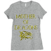 mother of dragons Ladies Fitted T-Shirt
