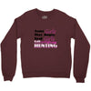 real girls go hunting Crewneck Sweatshirt