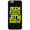 Jedi On The Streets Sith In The Sheets iPhone 6/6s Case