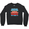 push me around grandma Crewneck Sweatshirt