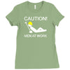 caution men at work Ladies Fitted T-Shirt