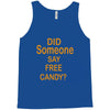 free candy Tank Top