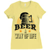 Beer A Way Of Life Ladies Fitted T-Shirt