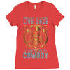 You Only Live Once It as a Cowboy Ladies Fitted T-Shirt