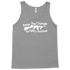 keep the change you ya filthy animal Tank Top