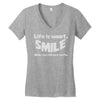 life short smile advice wisdom Women's V-Neck T-Shirt