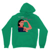 Women's March We Cab We Have We Will Unisex Hoodie