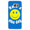 have a nice day Samsung Galaxy S7