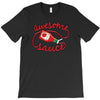 awesomesauce T-Shirt