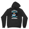 Never Underestimate A Man Who Watches Lost in Space And Was Born in De Unisex Hoodie