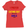 i prefer eating out girls Ladies Fitted T-Shirt