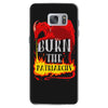 burn the patriarchy Samsung Galaxy S7