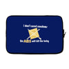i dont need condoms the aids will kill the baby Laptop sleeve