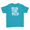 run the trap Youth Tee