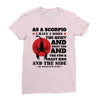 as a scorpio i have 3 sides Ladies Fitted T-Shirt