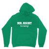 mr right in training Hoodie