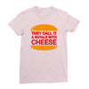 royale with cheese Ladies Fitted T-Shirt