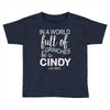 in a world full of grinches be a cindy lou who Toddler T-shirt