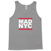 mad nyc new york city run fashion slogan party Tank Top