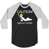 caution men at work 3/4 Sleeve Shirt