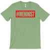 meninist hashtag T-Shirt