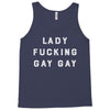 Lady Fucking Gay Gay Tank Top