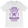 I am a Gynecologic Cancer Survivor - What's Your Superpower? T-Shirt
