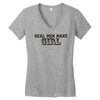 real men make girls Women's V-Neck T-Shirt