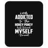 i was addicted to the hokey pokey Mousepad