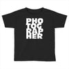 photographer Toddler T-shirt