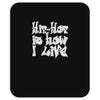 hip hop is how i live Mousepad