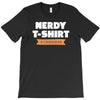 nerdy shirt T-Shirt