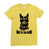 bad to the bone Ladies Fitted T-Shirt