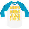 winner winner chicken dinner 2 3/4 Sleeve Shirt