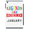 legends are born january iPad Mini
