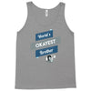 world's okayest brother Tank Top