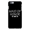 maid of honor iPhone 6/6s Plus Case