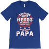 papa heros T-Shirt