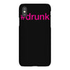 #drunk hashtag neon pink iPhoneX Case