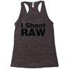 i shoot raw Racerback Tank