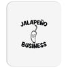 jalapenobusiness Mousepad