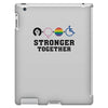 Stronger Together iPad 3 and 4 Case