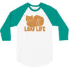 loaf life 3/4 Sleeve Shirt