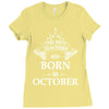 Legends Are Born In October Ladies Fitted T-Shirt