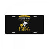 fishing in my head! License Plate