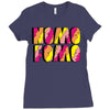 nomo fomo Ladies Fitted T-Shirt